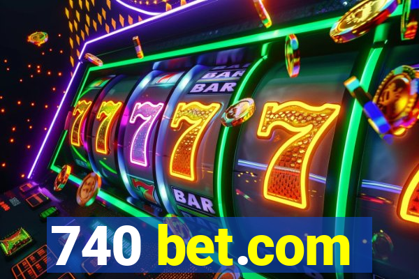 740 bet.com